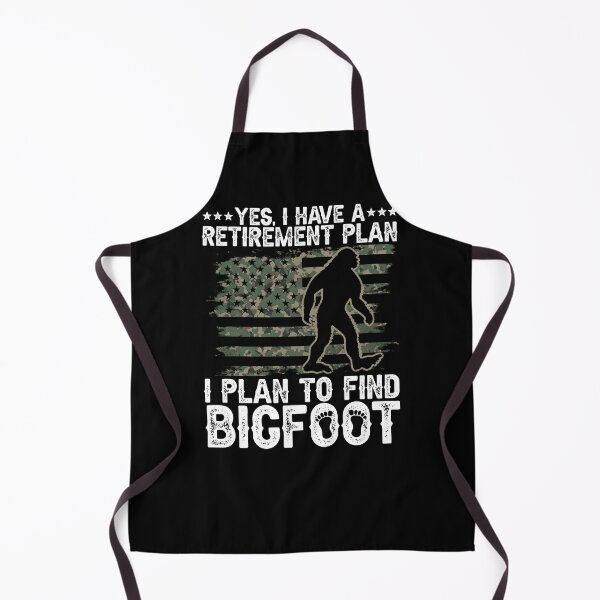 Item preview, Yes I Do Have A Retirement Plan Find - Funny Bigfoot Retirement  designed and sold by Myth-Creatures.
