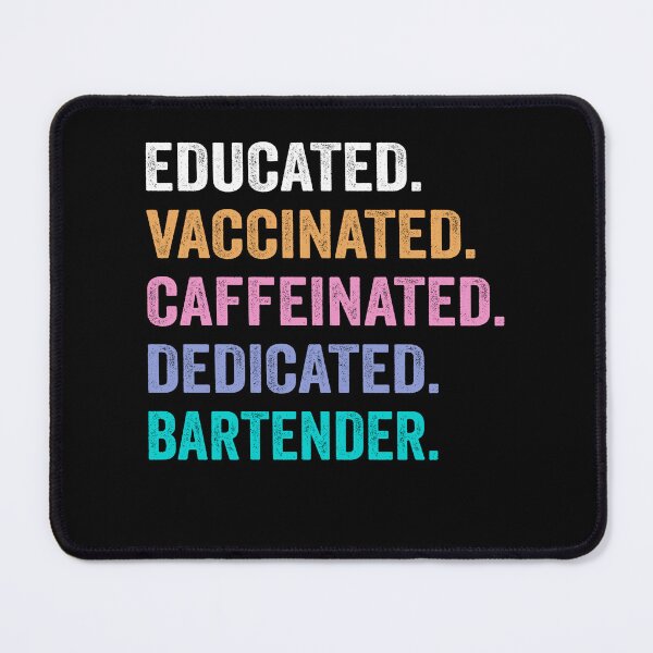 Item preview, Educated Vaccinated Caffeinated Dedicated Bartender shirt, Funny Bartender Christmas Gift designed and sold by xlnv.