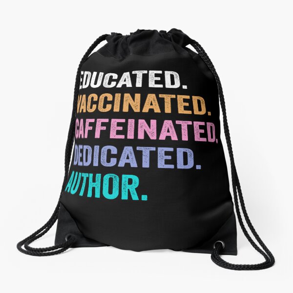 Item preview, Educated Vaccinated Caffeinated Dedicated author shirt, Funny author Christmas Gift designed and sold by xlnv.