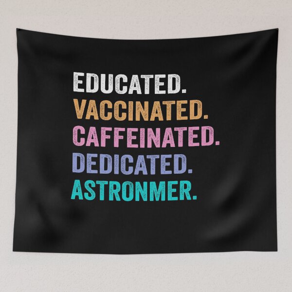 Aperçu de l'œuvre Chemise astronome dédiée vaccinée caféinée éduquée, cadeau de Noël astronome drôle créée et vendue par xlnv.