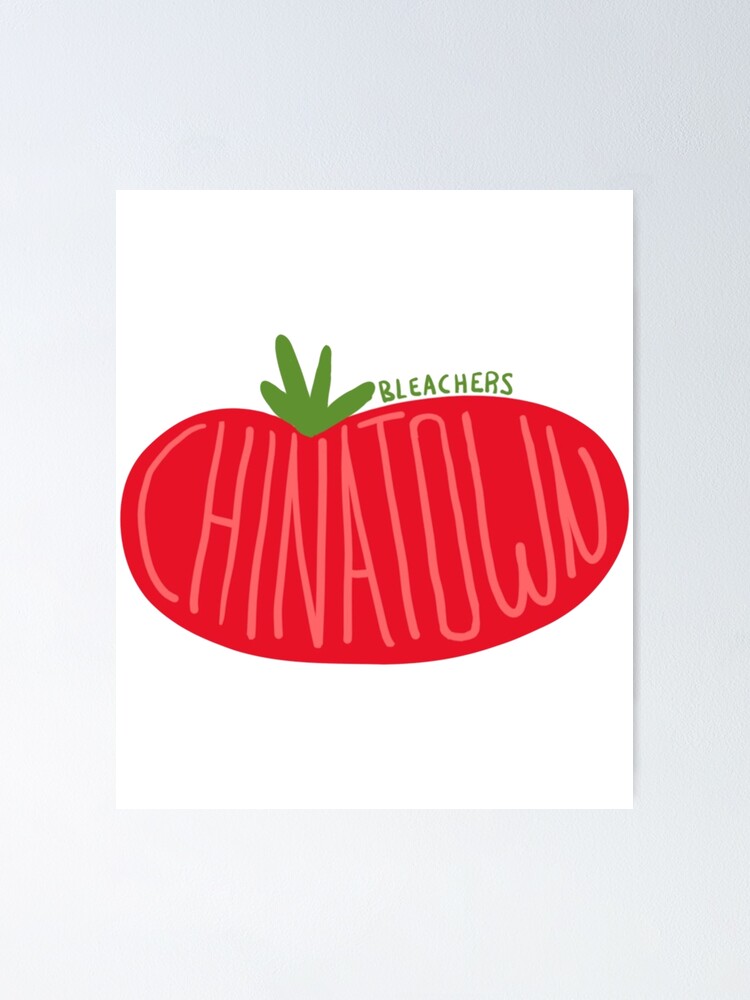 "Bleachers Chinatown Tomato " Poster for Sale by SketchbookUsa Redbubble
