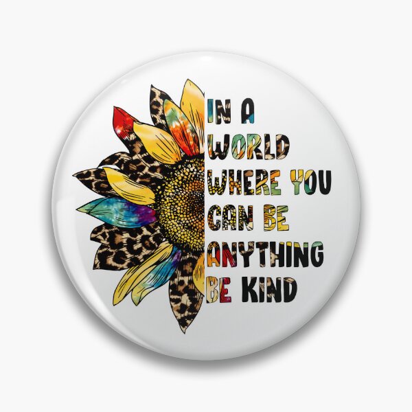 Item preview, In A World where you canbe Anything Be Kind-  Cute Graphic Blessed - Funny Inspirational Teacher designed and sold by BestdesignerFM.