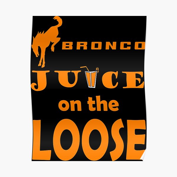 "JUICE ON THE LOOSE" Poster for Sale by DomGDesign Redbubble