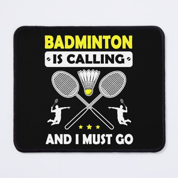 Item preview, Badminton Is Calling And I Must Go designed and sold by vineeth.