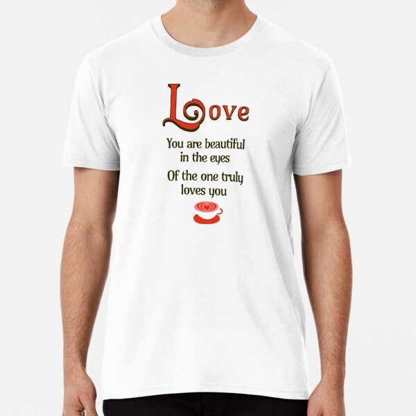 Valentines Day True Love Message Premium T-Shirt