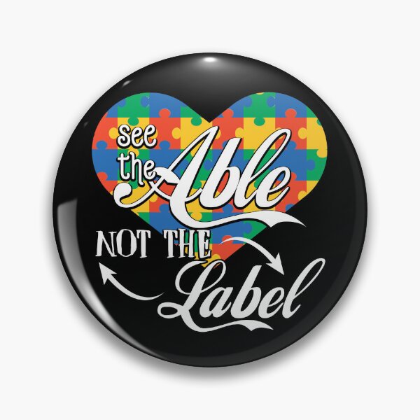 Item preview, See The Able Not The Label designed and sold by GoldenBuffalo79.