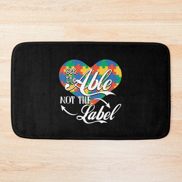 Item preview, See The Able Not The Label designed and sold by GoldenBuffalo79.