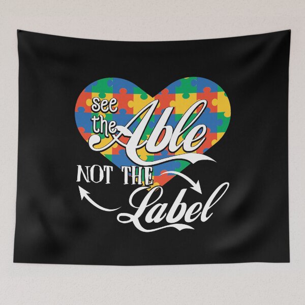 Item preview, See The Able Not The Label designed and sold by GoldenBuffalo79.