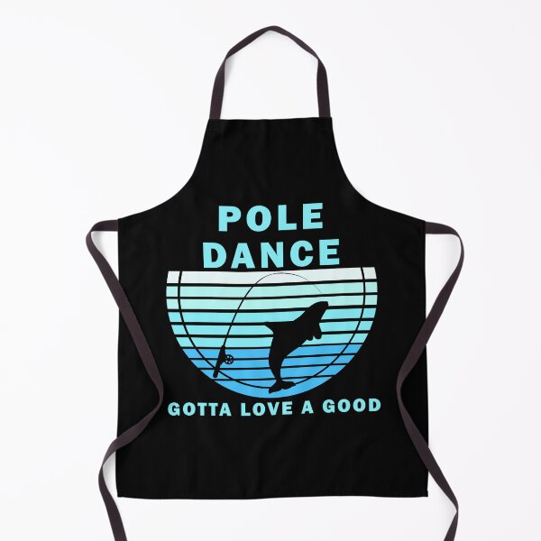Item preview, Fishing Gotta Love A Good Pole Dance Hunting And Fishing Quote Happy Fisherman For Men, Women designed and sold by Rami Khalifah.
