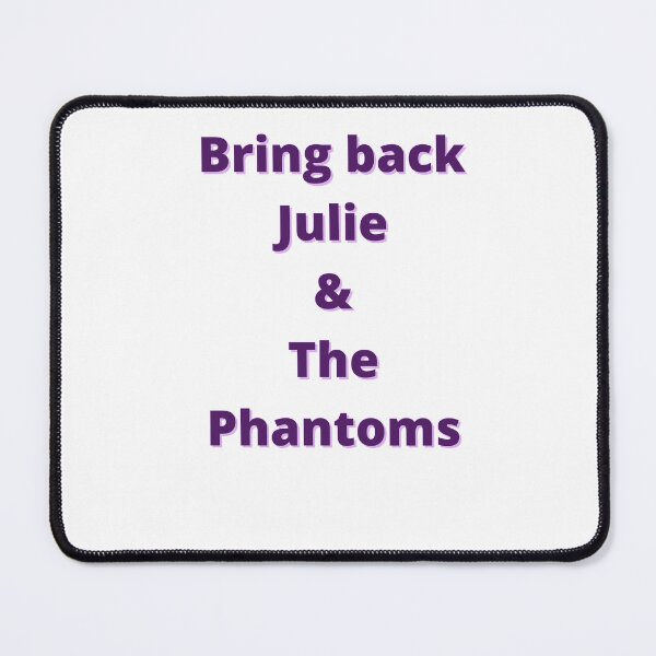 Item preview, Bring back Julie and The Phantoms designed and sold by Selinasimea.