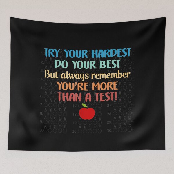 Item preview, Try your hardest do your best you’re more than a test shirt designed and sold by Bethemostbeauti.
