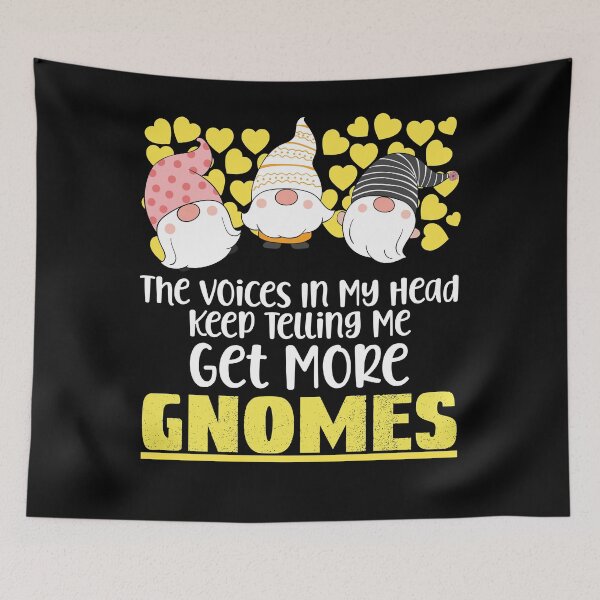 Item preview, The Voices In My Head Keep Telling Me Get More Gnomes funny Essential  designed and sold by piskwi.