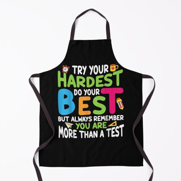 Item preview, Try your hardest do your best you’re more than a test designed and sold by Bethemostbeauti.