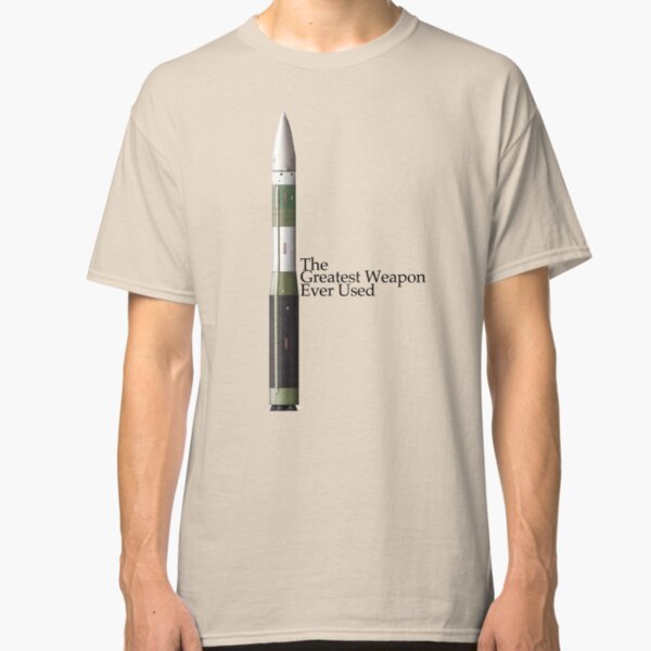 The Greatest Weapon Ever Used Classic T-Shirt