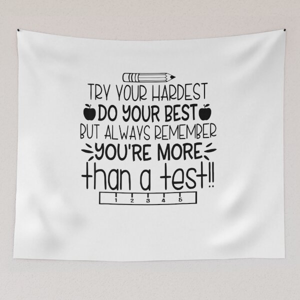 Item preview, Try your hardest do your best you’re more than a test shirt designed and sold by Bethemostbeauti.