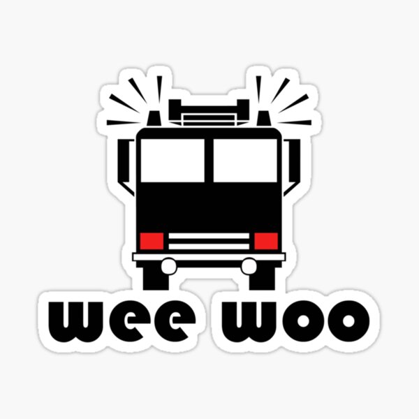 Wee Woo Firetruck Sticker For Sale By Tincaz Redbubble