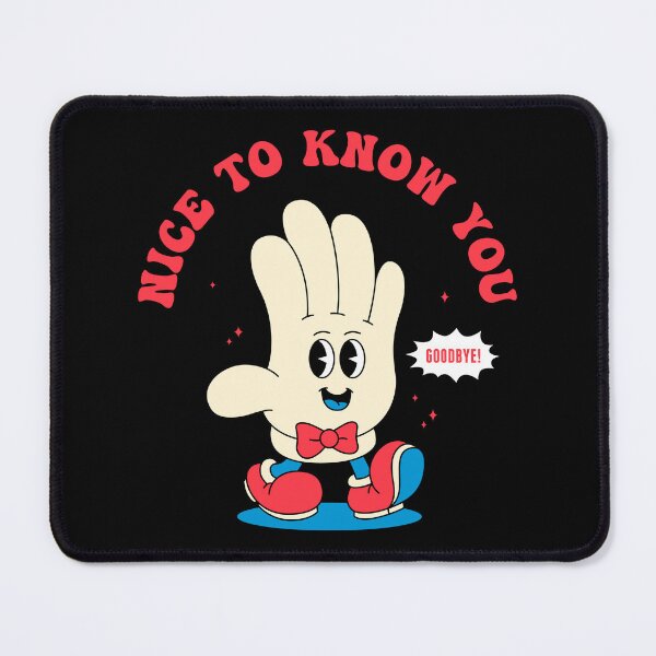 Item preview, NICE TO KNOW YOU designed and sold by ALFBOCREATIVE.