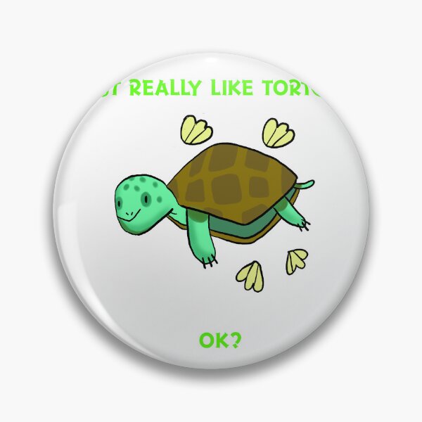 Artikelvorschau, I just really like tortoises, ok? entworfen und verkauft von CelesteSammy.