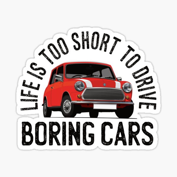 Life is too short to drive boring cars - Red Austin Morris Mini Sticker  for Sale by knappidesign