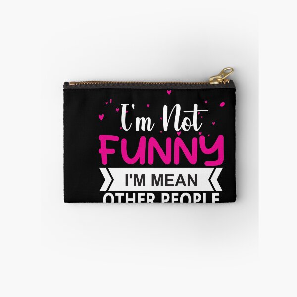 Item preview, I'm Not Funny, I'm Mean designed and sold by Kaaimaan.