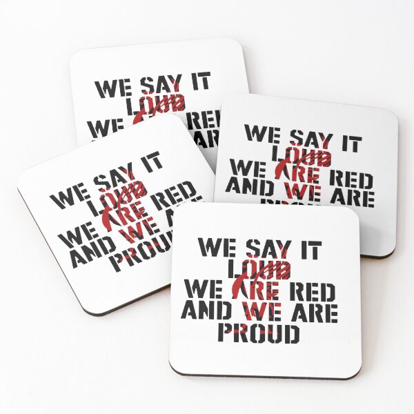 Item preview, WE SAY IT LOUD WE ARE RED AND WE ARE PROUD designed and sold by RedHotReds.
