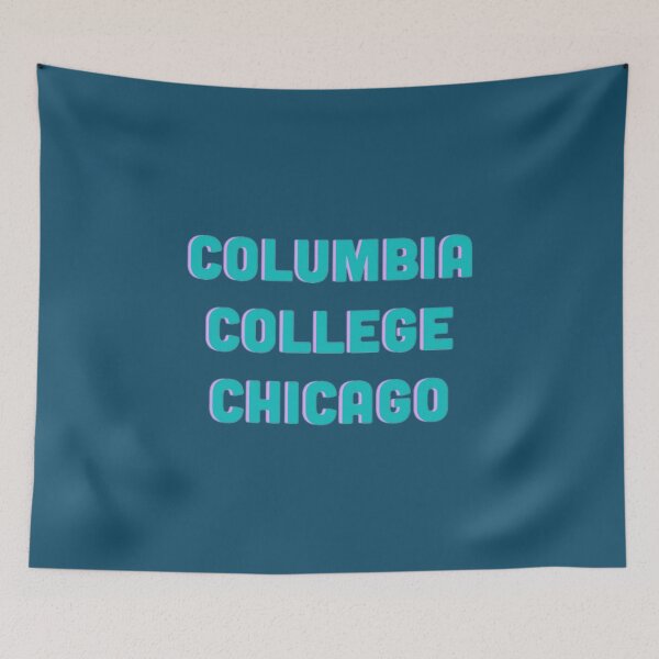 Item preview, Columbia College Chicago               designed and sold by RayAndAnnShops.