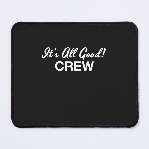 Item preview, It&x27;s All Good! Film Crew  Classic T-Shirt designed and sold by MartinDeutschl.