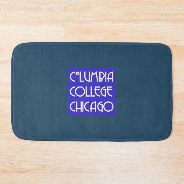 Item preview, Columbia College Chicago      designed and sold by RayAndAnnShops.