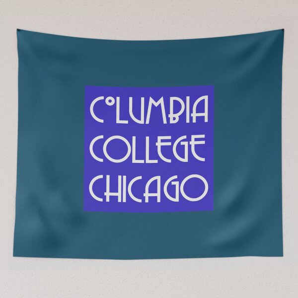 Item preview, Columbia College Chicago      designed and sold by RayAndAnnShops.