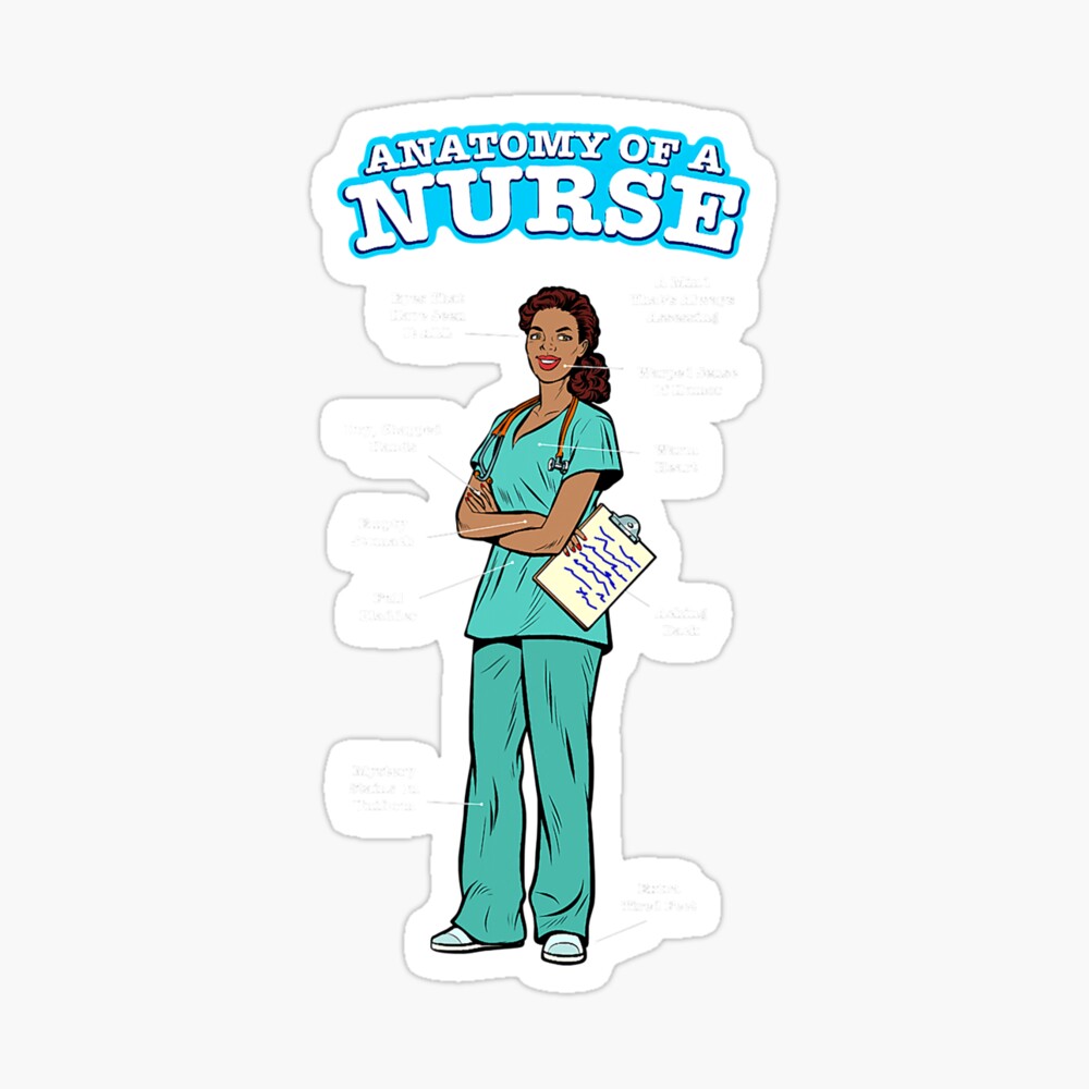 Cute Funny POC Nurse Anatomy Of A Black Nurse Week