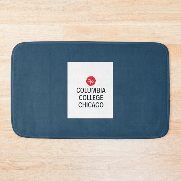 Item preview, Columbia College Chicago            designed and sold by RayAndAnnShops.