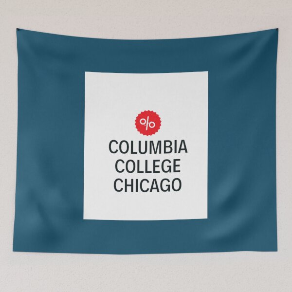Item preview, Columbia College Chicago            designed and sold by RayAndAnnShops.