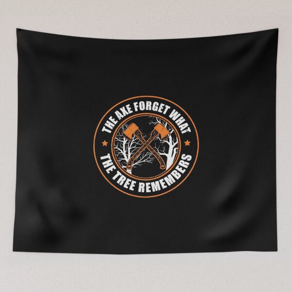 Item preview, Arborist Axe Forgets Tree Remember Funny Tree Surgeon designed and sold by StrongShirts.