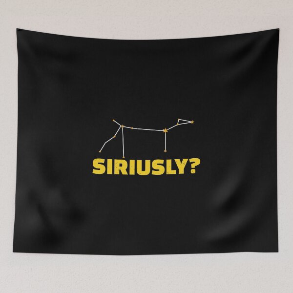 Item preview, Siriusly Funny Stargazing Humor For An Astronomer Stargazer designed and sold by StrongShirts.