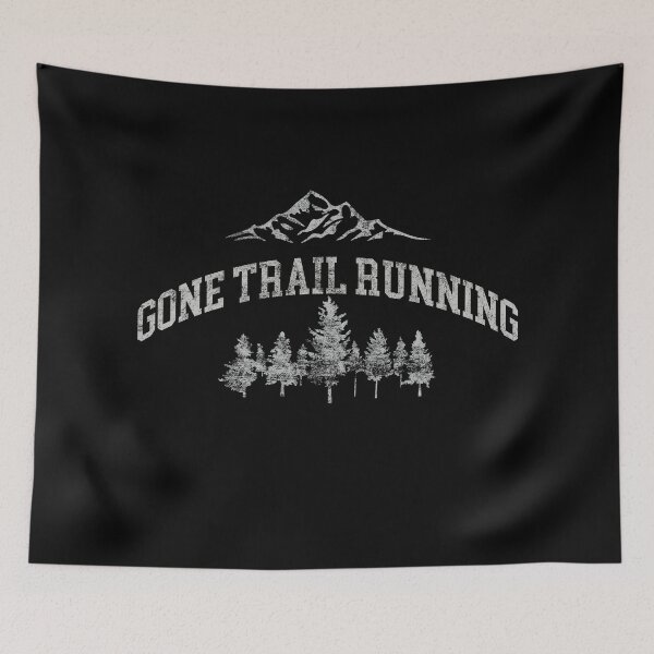 Item preview, Gone Trail Running Country Marathon and Hiking designed and sold by BOBSMITHHHHH.