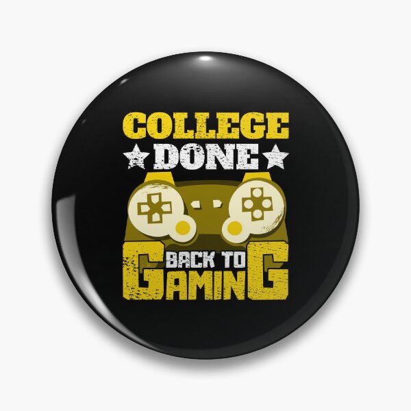 Item preview, College Done Back to Gaming designed and sold by FNStuff.