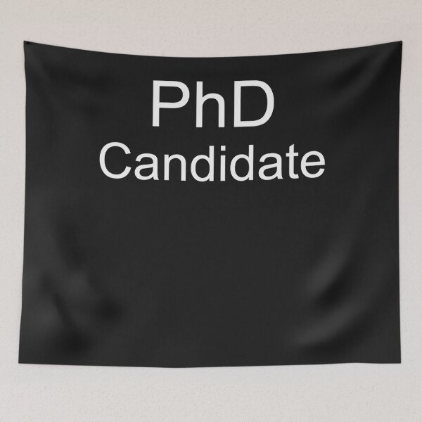 Item preview, Phd candidate designed and sold by ReneeHanes.