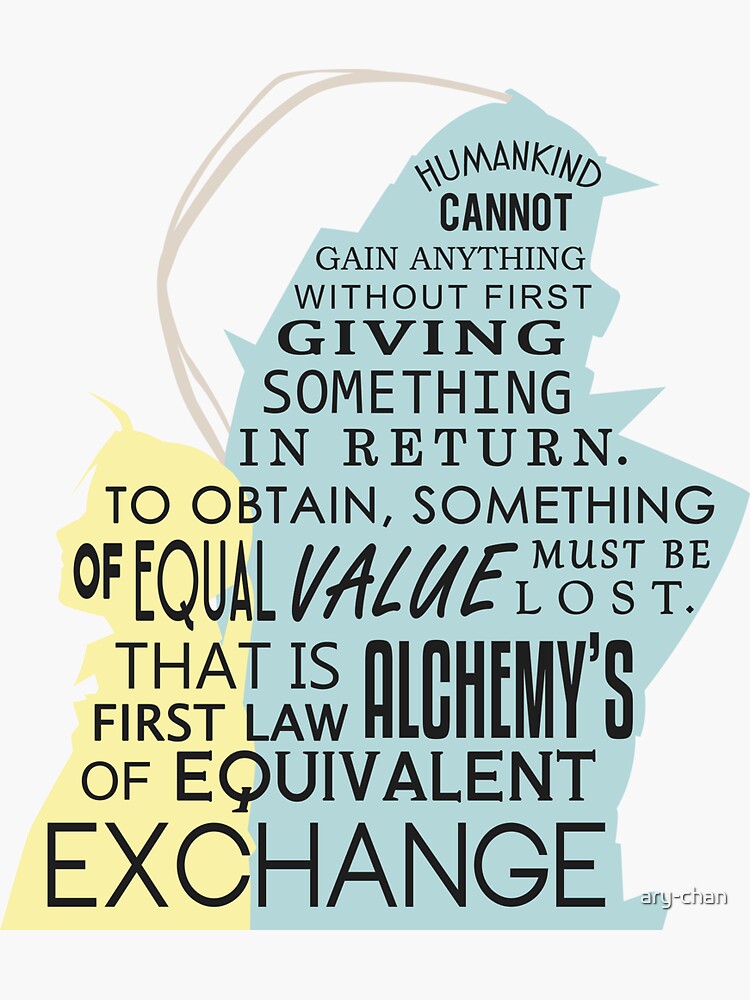 "Equivalent Exchange" Sticker for Sale by arychan Redbubble