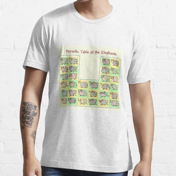 periodic table of the elephants Essential T-Shirt
