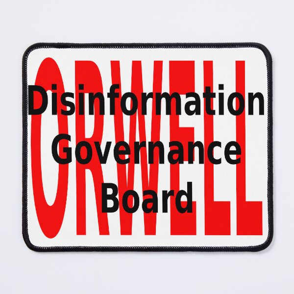 Item preview, Disinformation Governance Board Orwell designed and sold by CRINGEWORTHY TEES.