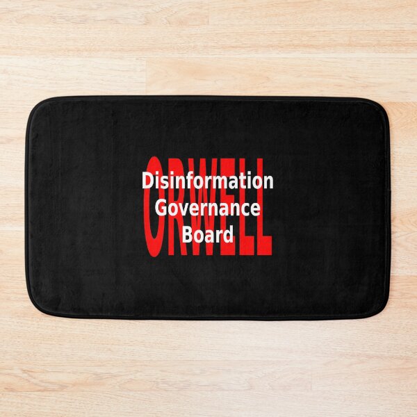 Item preview, Disinformation Governance Board Orwell designed and sold by CRINGEWORTHY TEES.