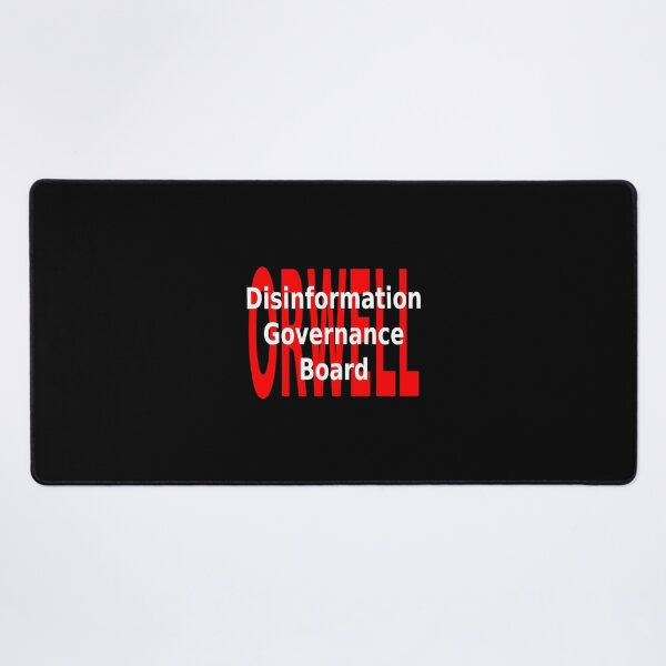 Item preview, Disinformation Governance Board Orwell designed and sold by CRINGEWORTHY TEES.