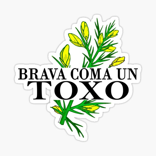 Brava eat a toxo - galicia Sticker