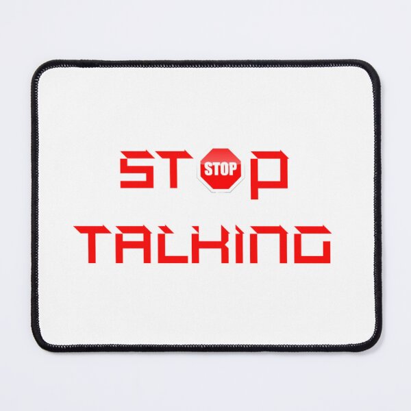 Item preview, Stop talking designed and sold by ComeeAndSeee.