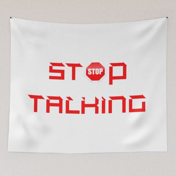 Item preview, Stop talking designed and sold by ComeeAndSeee.
