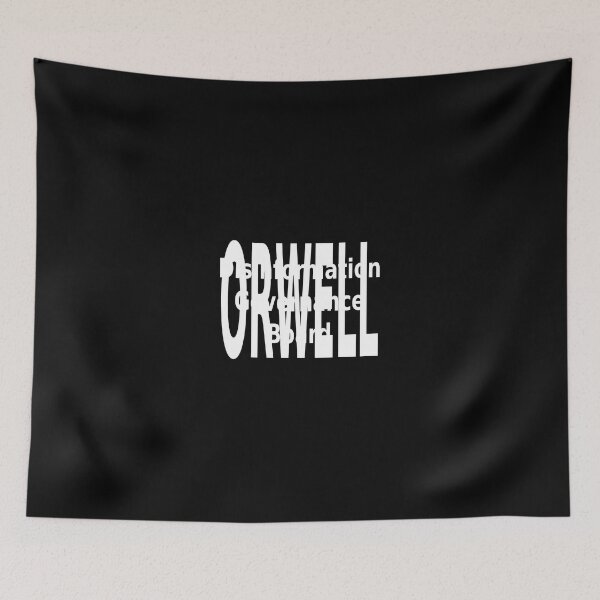Item preview, Disinformation Governance Board Orwell designed and sold by CRINGEWORTHY TEES.