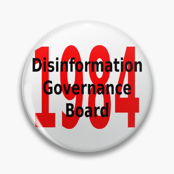 Item preview, Disinformation Governance Board 1984 designed and sold by CRINGEWORTHY TEES.