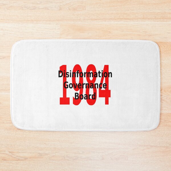 Item preview, Disinformation Governance Board 1984 designed and sold by CRINGEWORTHY TEES.