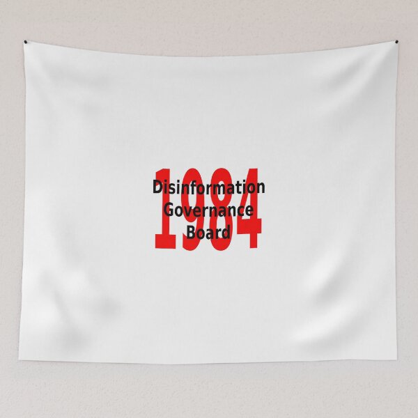 Item preview, Disinformation Governance Board 1984 designed and sold by CRINGEWORTHY TEES.