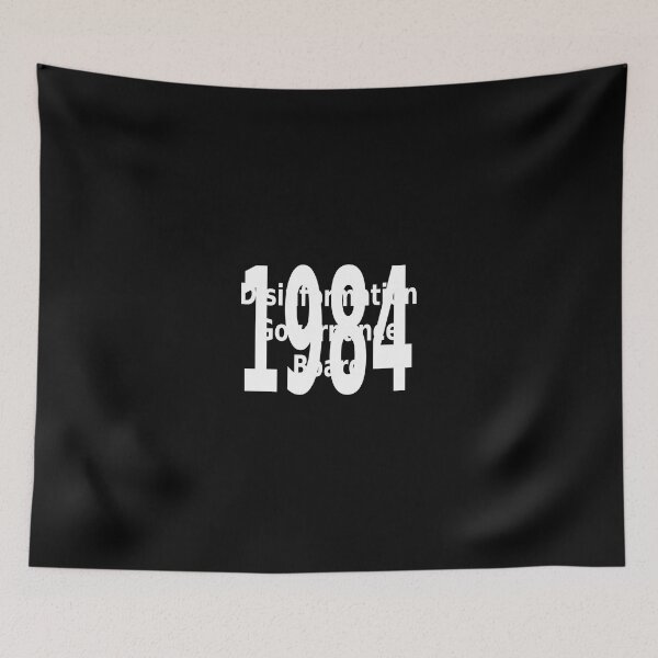 Item preview, Disinformation Governance Board 1984 designed and sold by CRINGEWORTHY TEES.